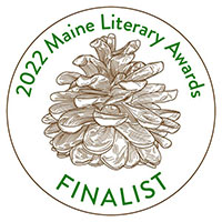 2022 Maine Literary Awards Finalist