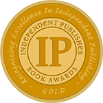 Independent Publisher Book Awards Gold Winner