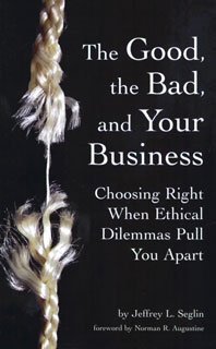 the good the bad abd your business 